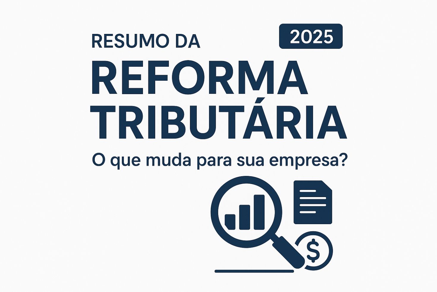 RESUMO DA REFORMA TRIBUTÁRIA